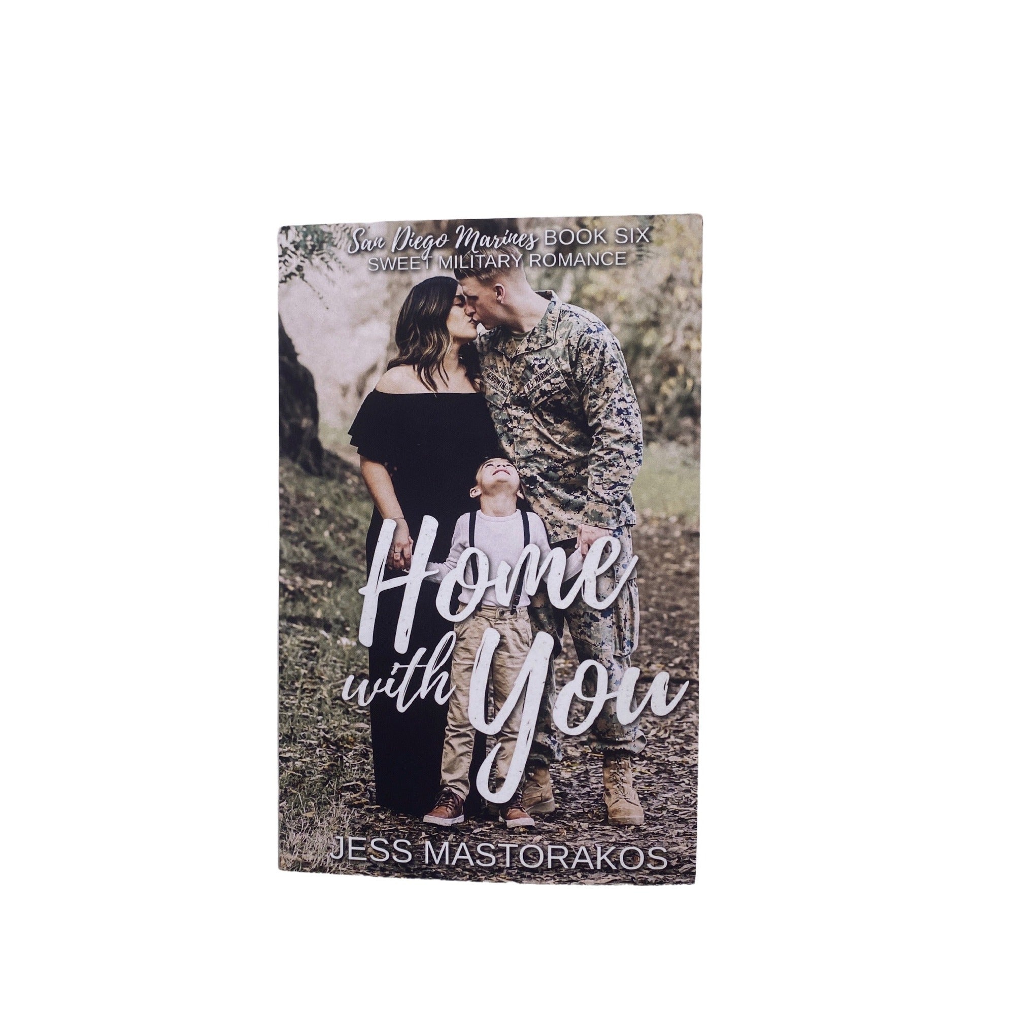 Home With You By Jess Mastorakos San Diego Marines Book Six Fiction Romance 2020