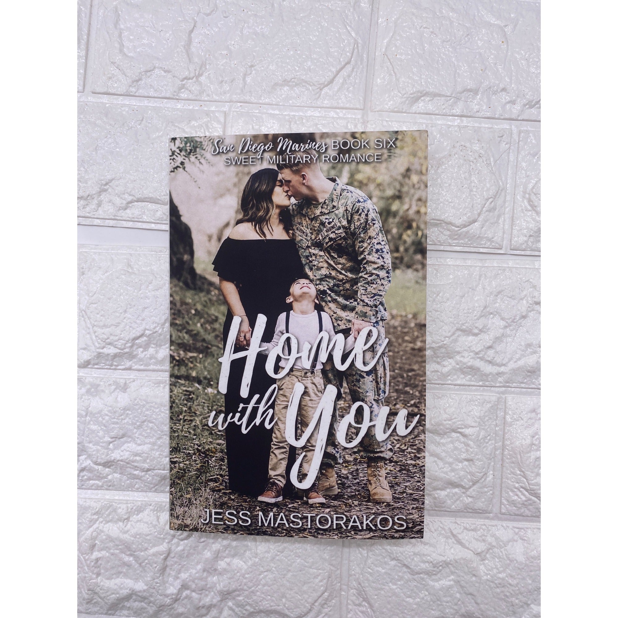 Home With You By Jess Mastorakos San Diego Marines Book Six Fiction Romance 2020
