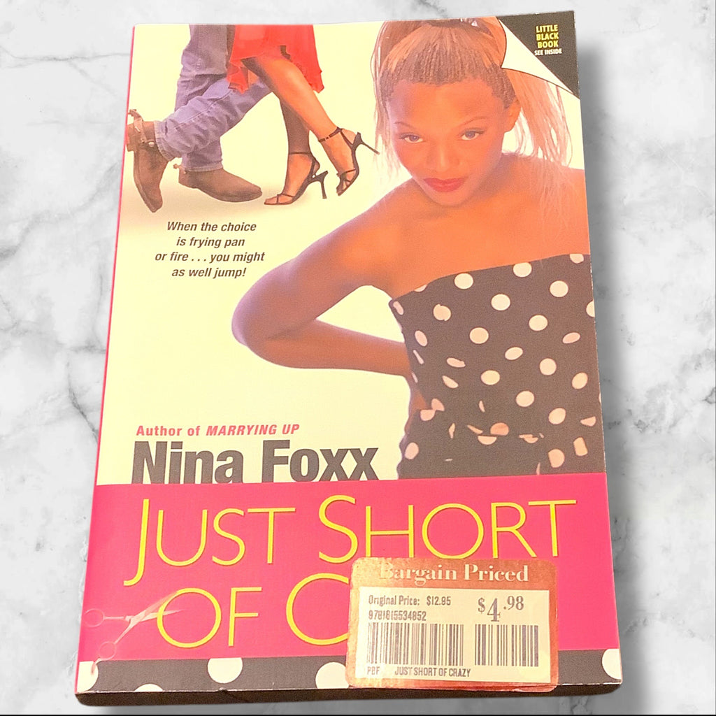 Just Short Of Crazy By Nina Foxx Little Black Book Series Paperback Fiction Novel 2006