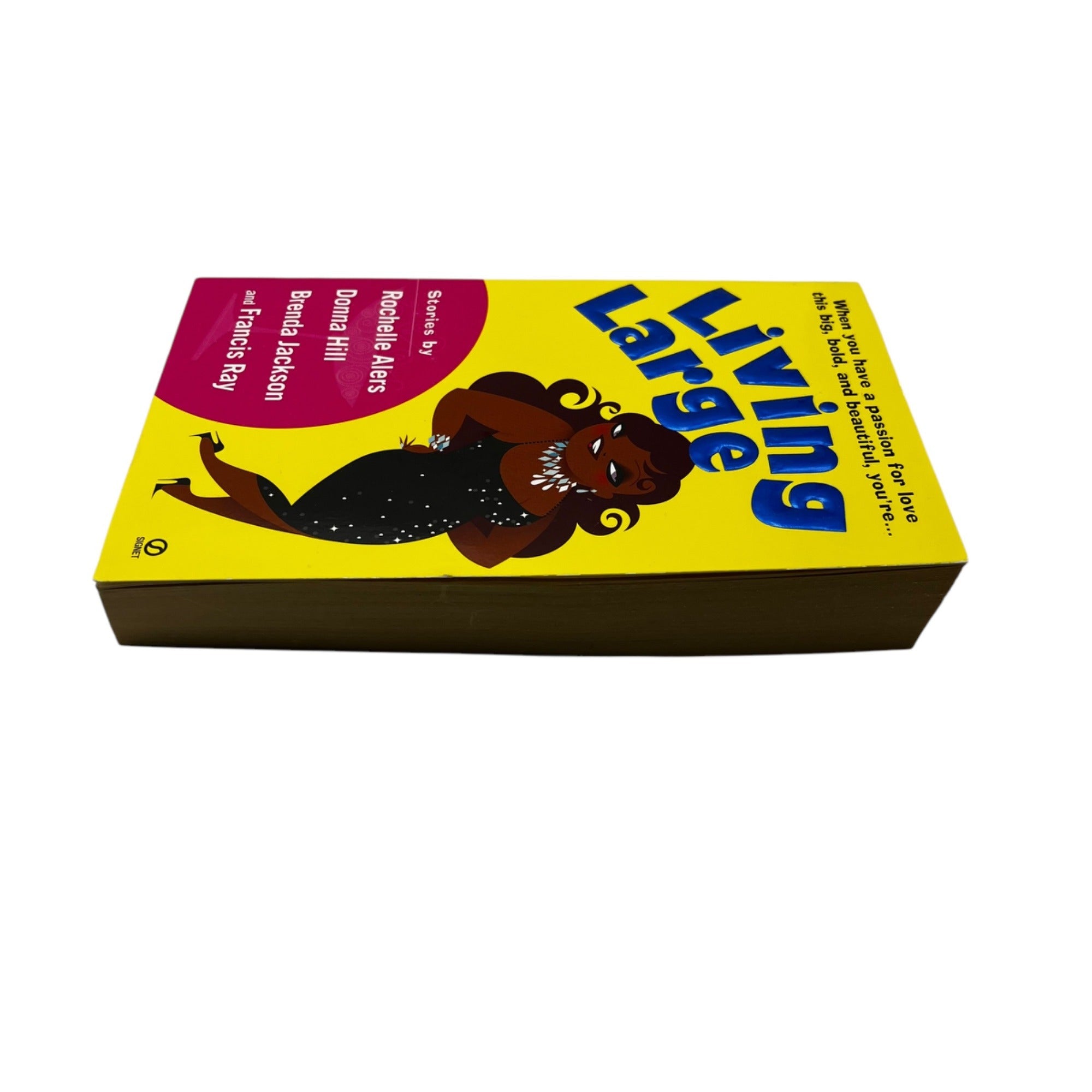 Living Large By Rochelle Alers Donna Hill Brenda Jackson & Francis Ray 2003