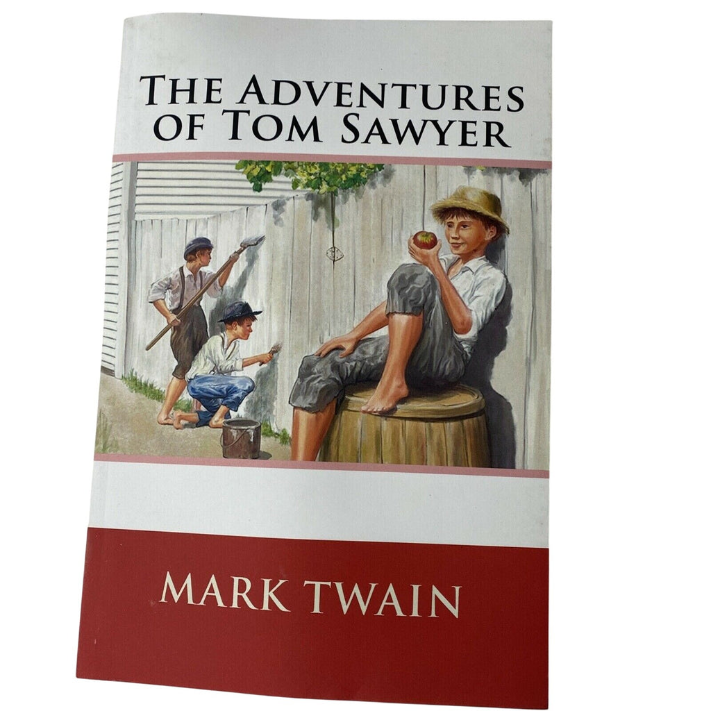 The Adventures Of Tom Sawyer By Mark Twain Paperback Classic Fiction 2015
