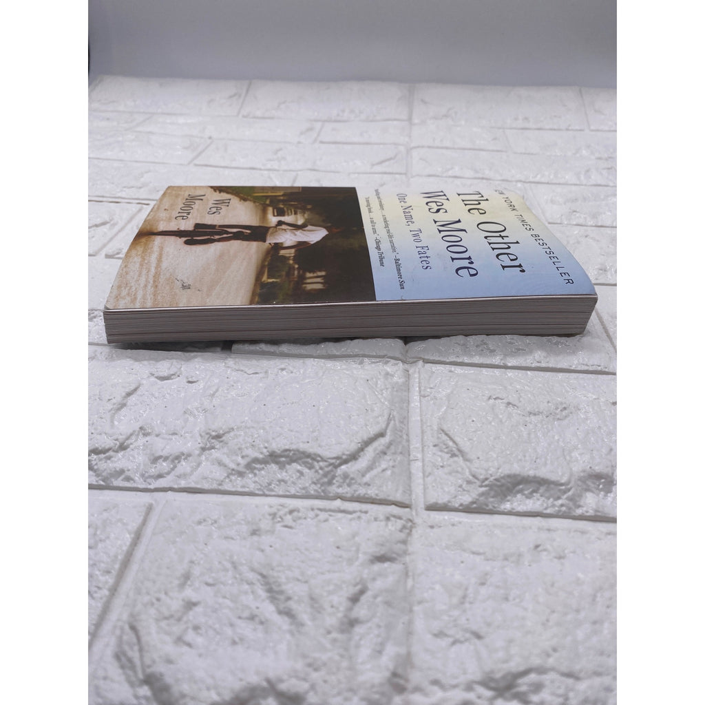 The Other Wes Moore: One Name Two Fates By Wes Moore 2010 Paperback