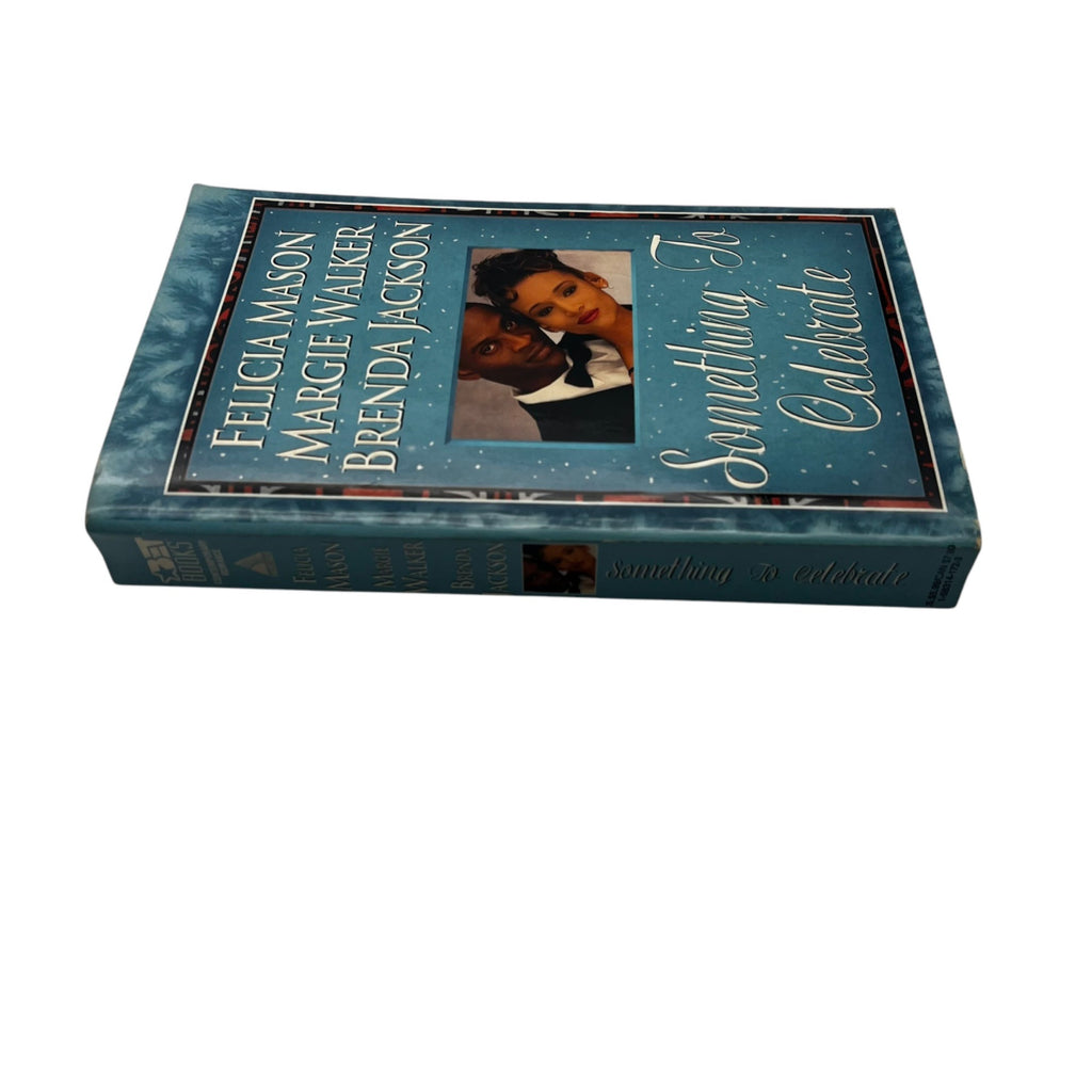 Something To Celebrate By Felicia Mason Margie Walker & Brenda Jackson 1999