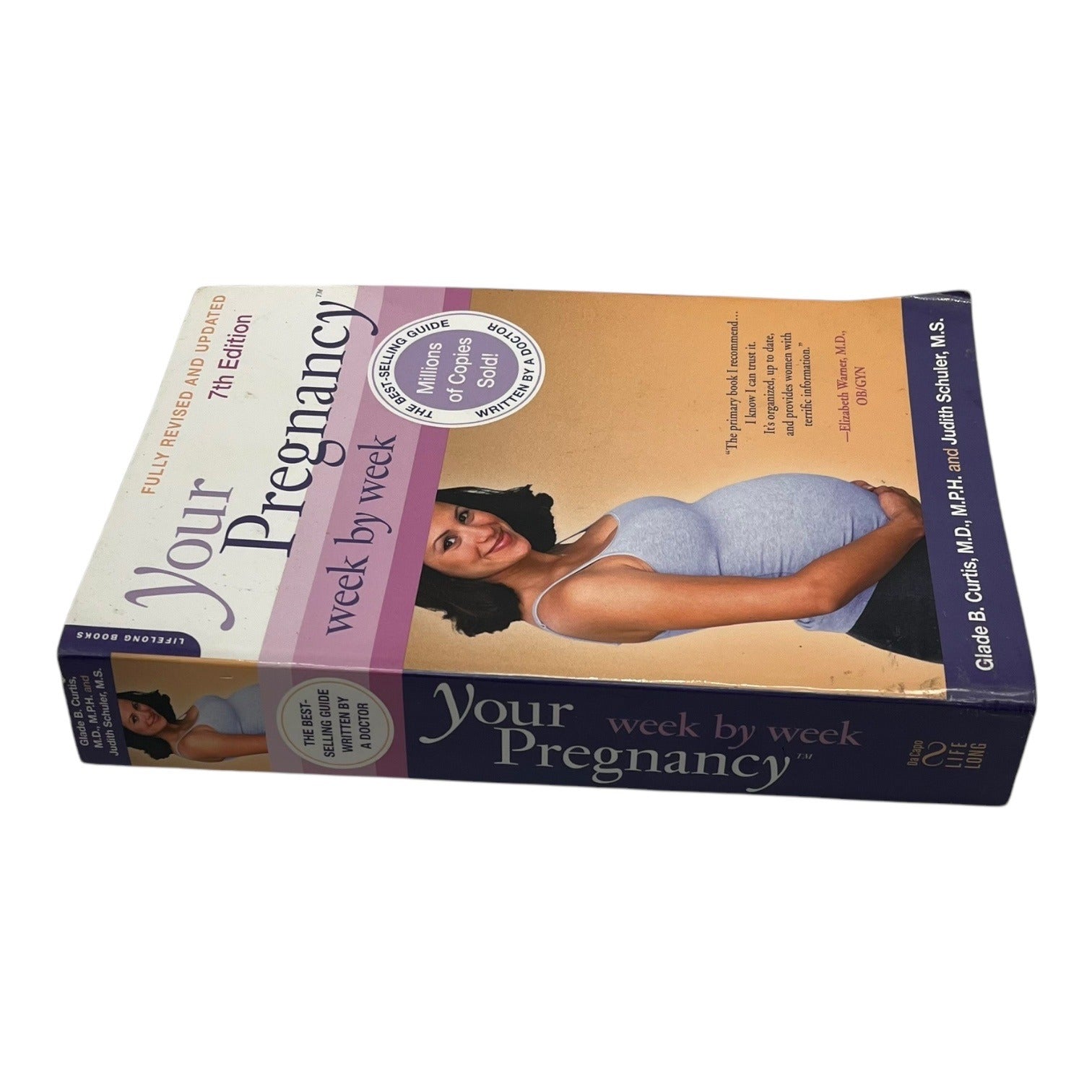 Your Pregnancy Week By Week 7th Edition Paperback Guide By Glade B. Curtis & Judith Schuler