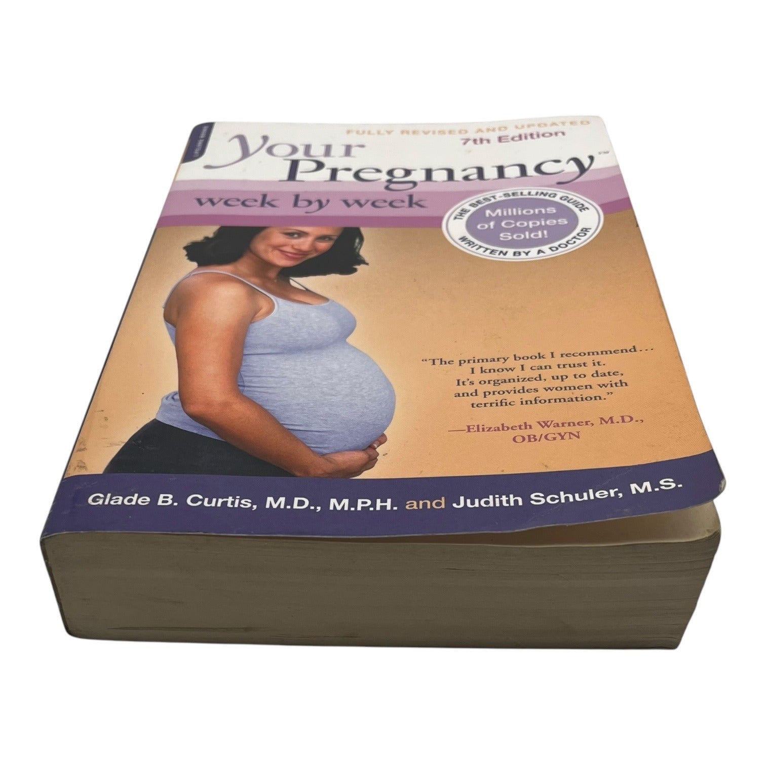 Your Pregnancy Week By Week 7th Edition Paperback Guide By Glade B. Curtis & Judith Schuler