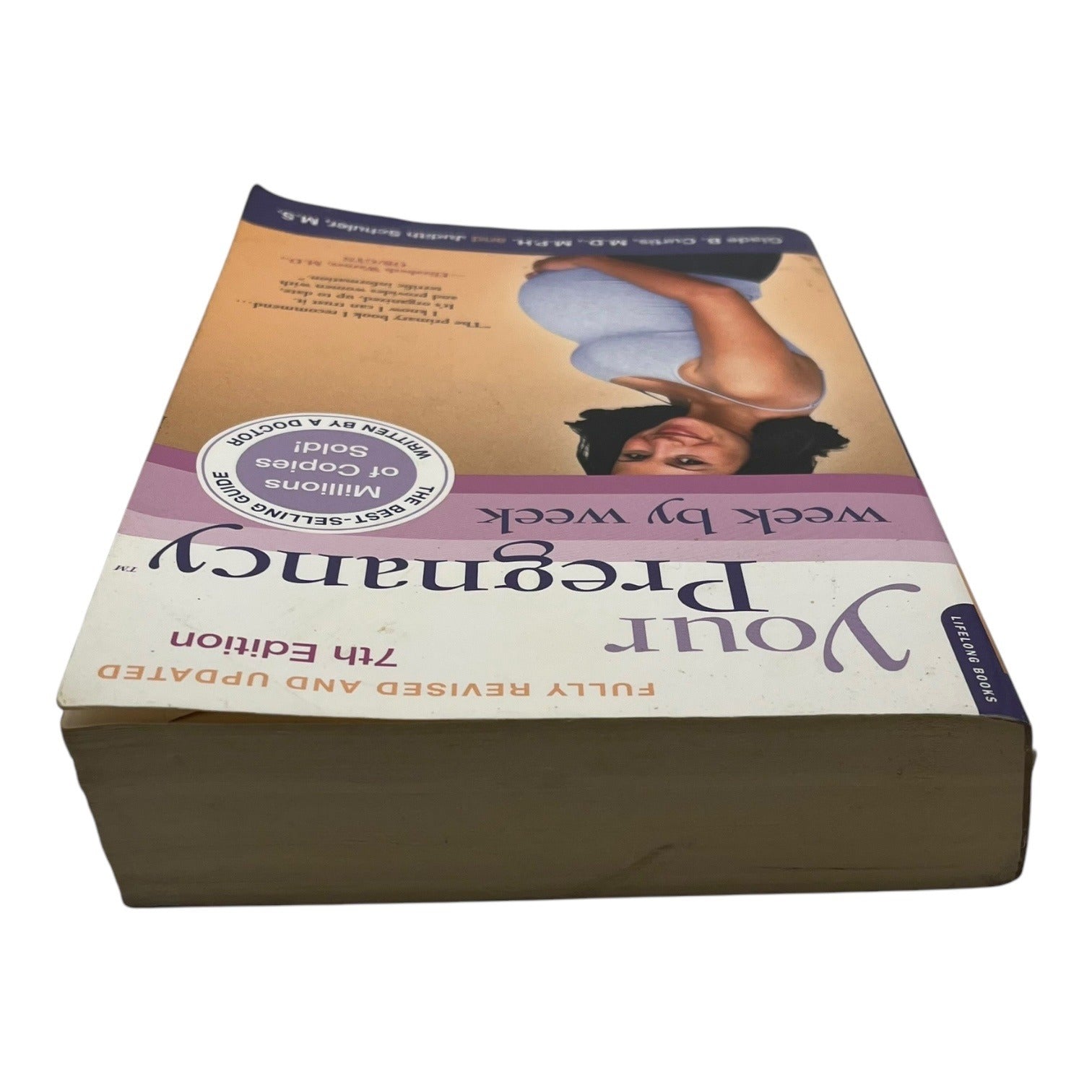 Your Pregnancy Week By Week 7th Edition Paperback Guide By Glade B. Curtis & Judith Schuler