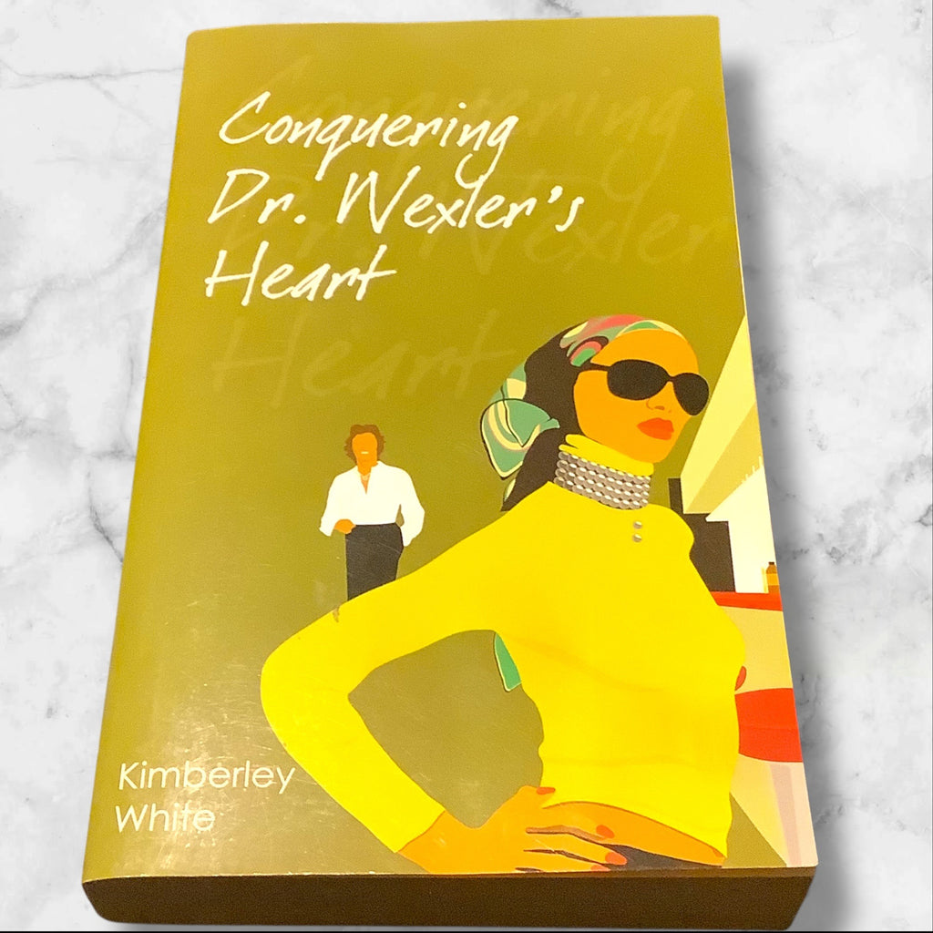 Conquering Dr. Wexlers Heart By Kimberley White Paperback Romance Novel 2005