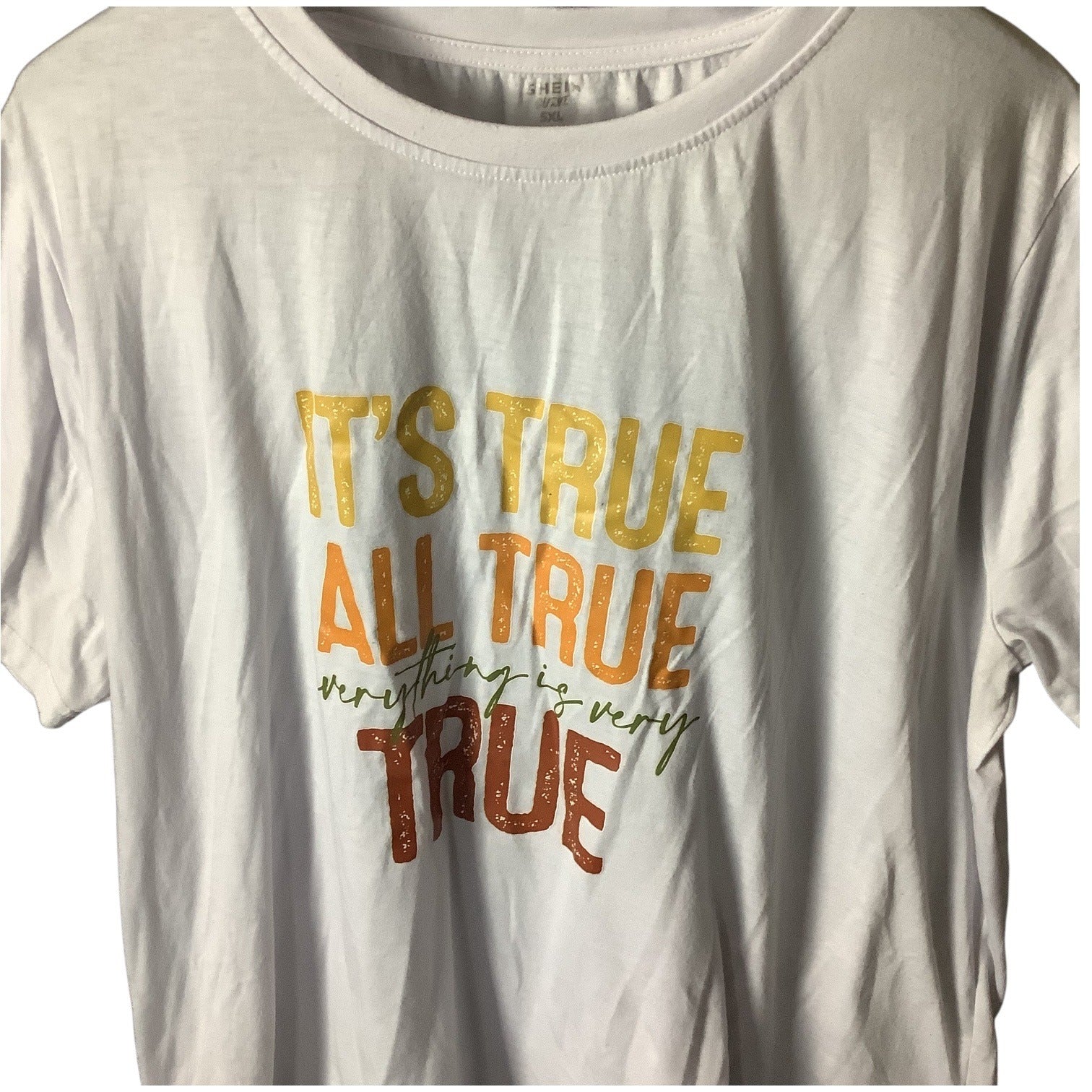 SHEIN Womens Curve 5XL White Graphic T-Shirt "Its True All True" Short Sleeve