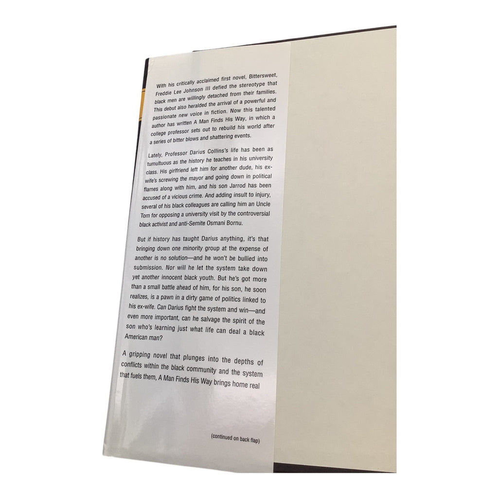 A Man Finds His Way By Freddie Lee Johnson III Hardcover Novel