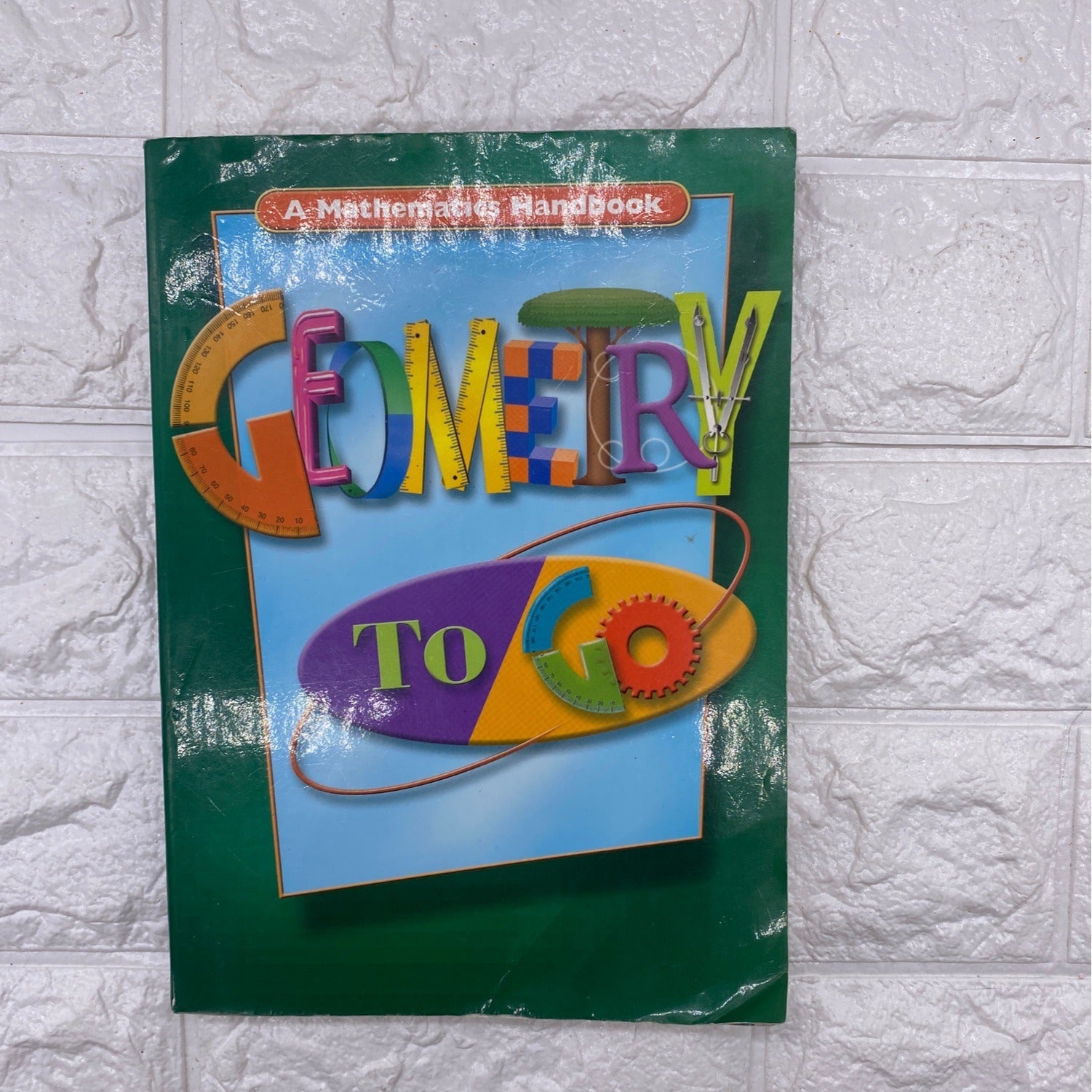 Geometry To Go: A Mathematics Handbook Softcover 2001 Reference Book
