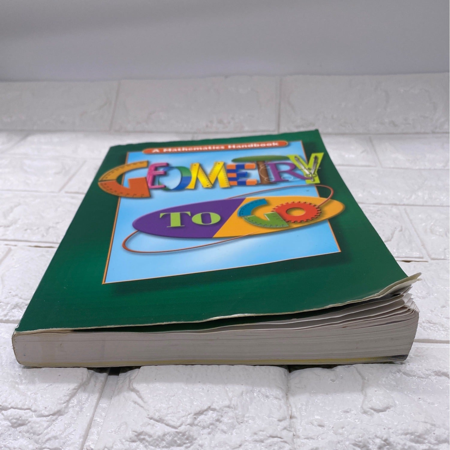 Geometry To Go: A Mathematics Handbook Softcover 2001 Reference Book